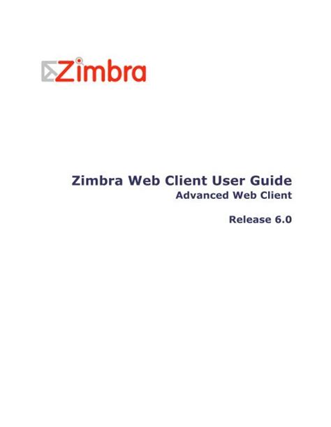 Zimbra Collaboration Users guide .